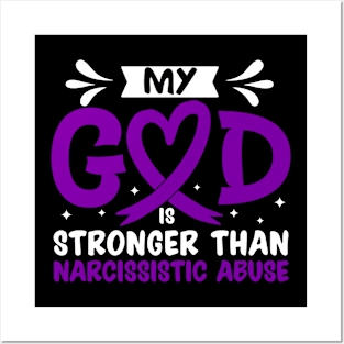 MY God is Stronger Than Narcissistic Abuse Narcissistic Abuse Awareness Posters and Art